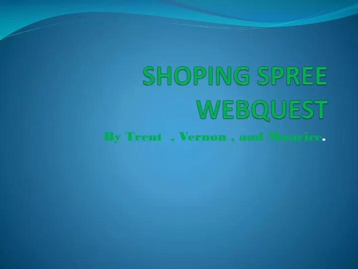 shoping spree webquest
