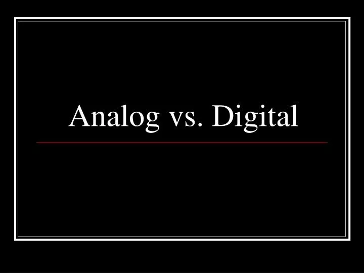 analog vs digital