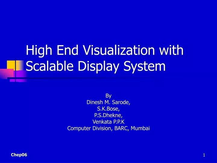 high end visualization with scalable display system