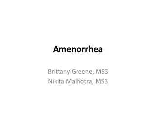 Amenorrhea