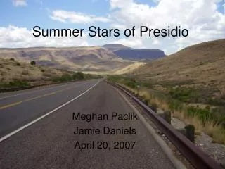 Summer Stars of Presidio
