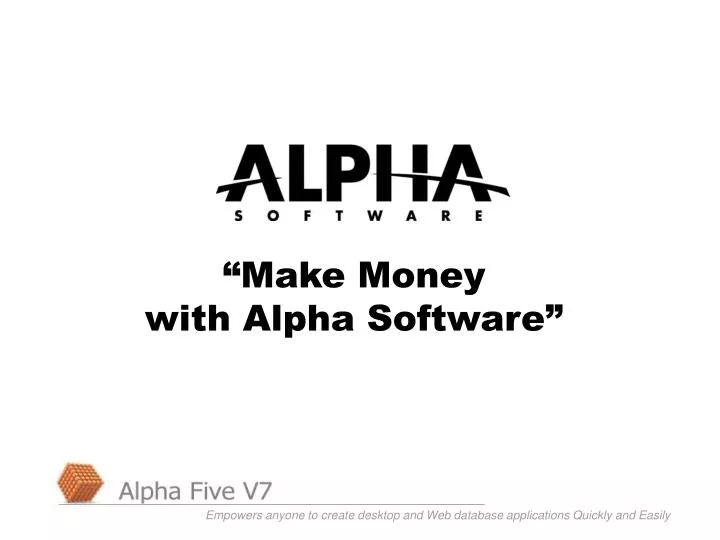 make money with alpha software