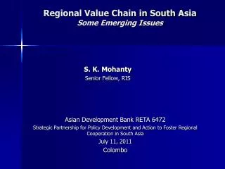 Regional Value Chain in South Asia Some Emerging Issues
