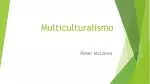 Multiculturalismo - slide 1