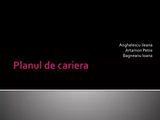 anghelescu ileana artamon petre bagneanu ioana