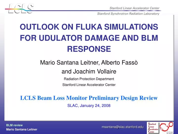 outlook on fluka simulations for udulator damage and blm response