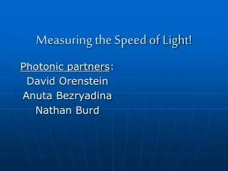 Measuring the Speed of Light!