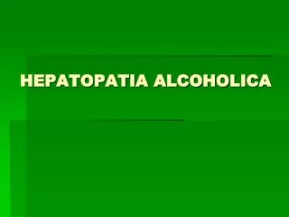 hepatopatia alcoholica