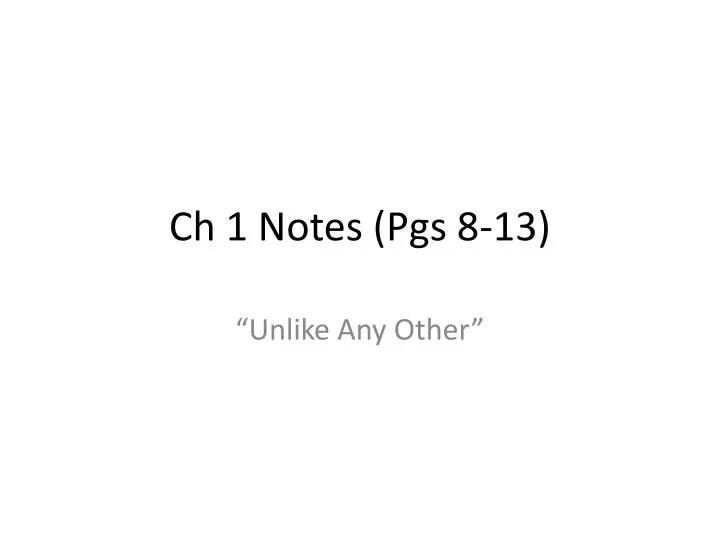 ch 1 notes pgs 8 13