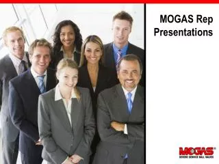 MOGAS Rep Presentations