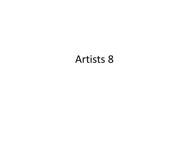 artists 8