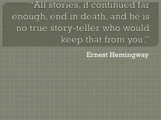 Ernest Hemingway