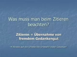 was muss man beim zitieren beachten