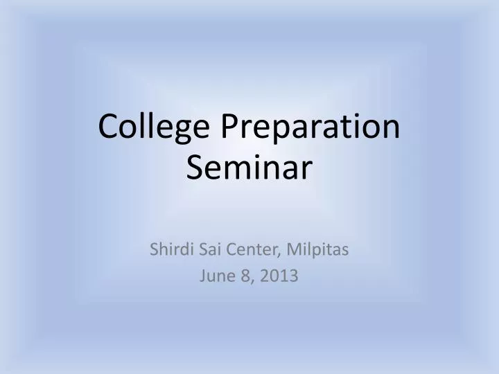 c ollege preparation seminar