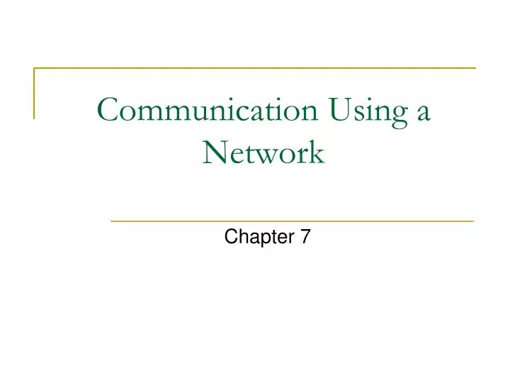 communication using a network