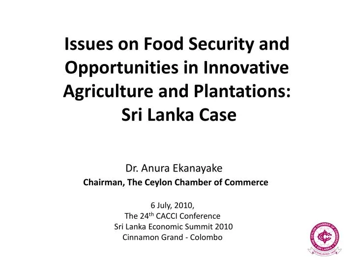 issues on food security and opportunities in innovative agriculture and plantations sri lanka case