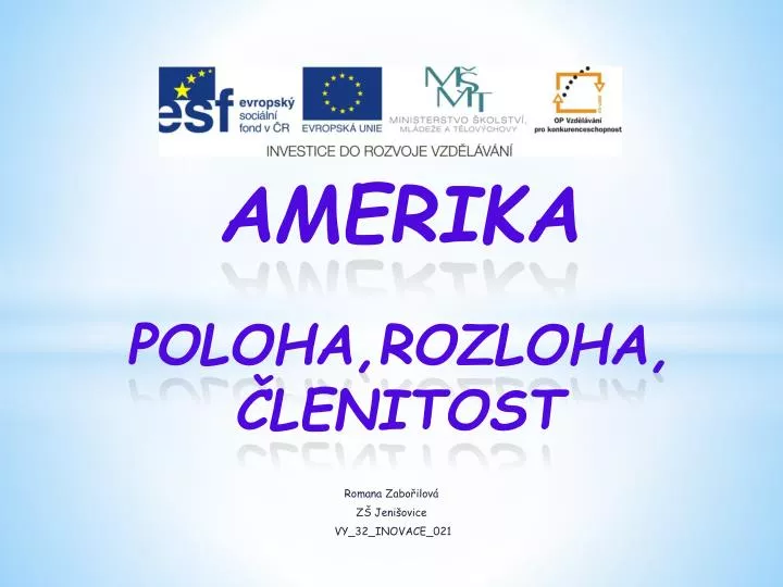 amerika poloha rozloha lenitost