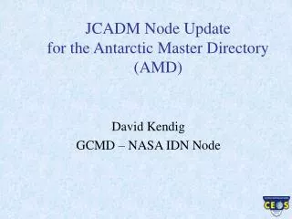 JCADM Node Update for the Antarctic Master Directory (AMD)