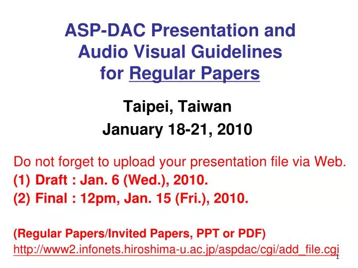 asp dac presentation and audio visual guidelines for regular papers