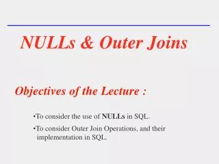 NULLs &amp; Outer Joins