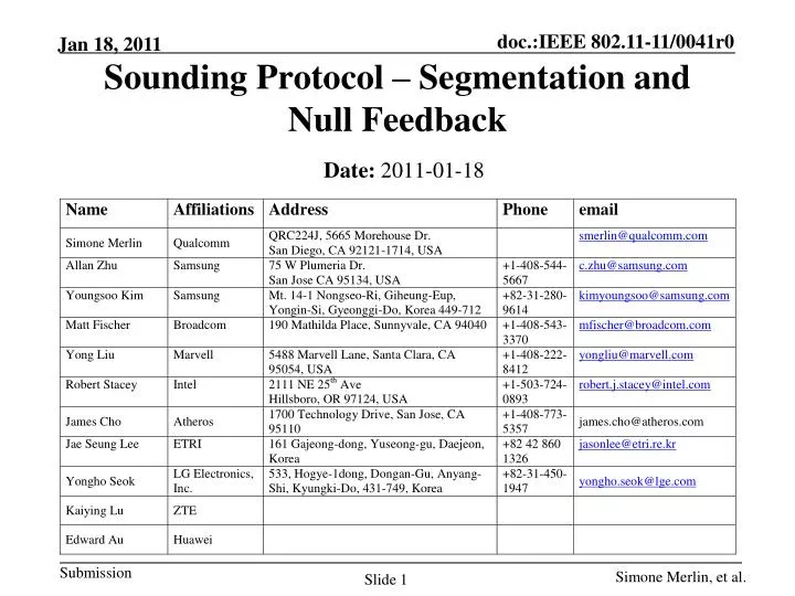 sounding protocol segmentation and null f eedback
