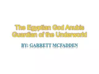 The Egyptian God Anubis Guardian of the Underworld
