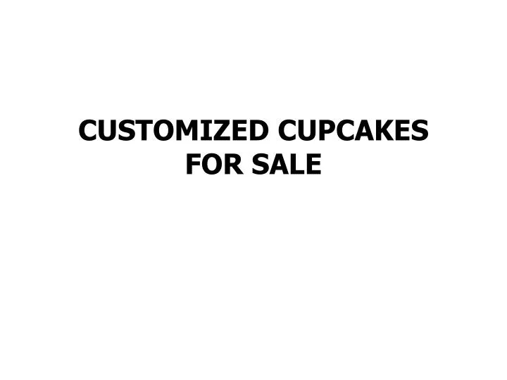 customized cupcakes for sale