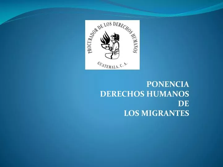 ponencia derechos humanos de los migrantes