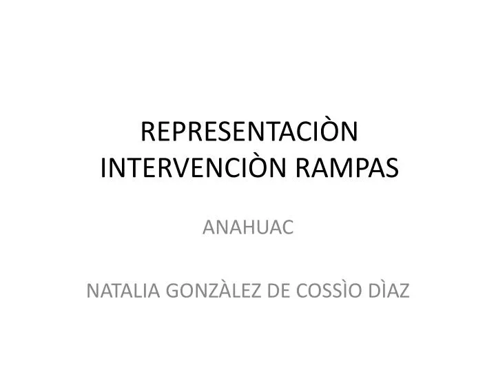 representaci n intervenci n rampas