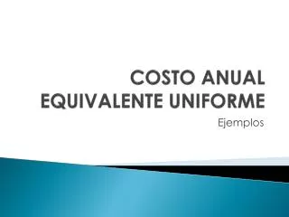 costo anual equivalente uniforme