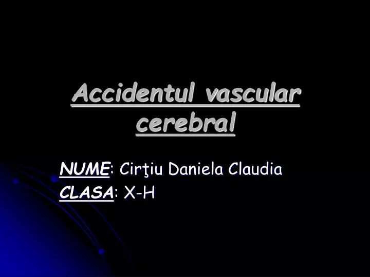 accidentul vascular cerebral