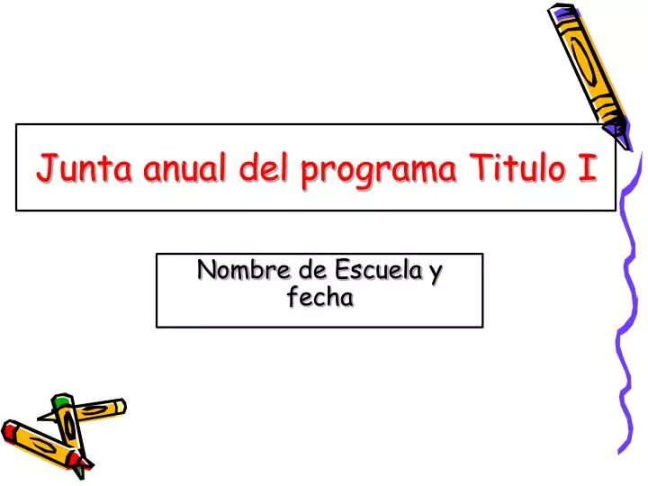 junta anual del programa titulo i