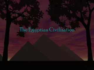 the egyptian civilization