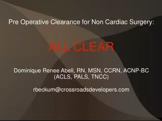Pre Operative Clearance for Non Cardiac Surgery: ALL CLEAR