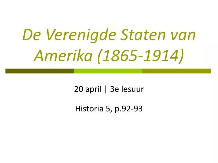 de verenigde staten van amerika 1865 1914