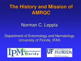 The History and Mission of AMRQC