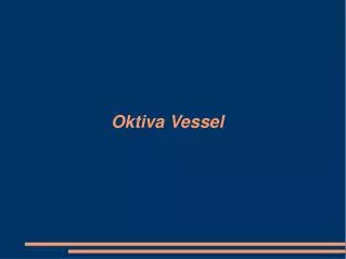 oktiva vessel