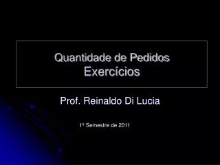 quantidade de pedidos exerc cios