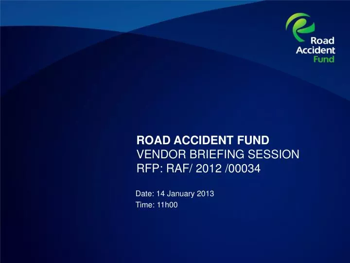 road accident fund vendor briefing session rfp raf 2012 00034