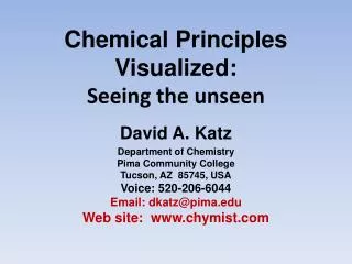 Chemical Principles Visualized: Seeing the unseen