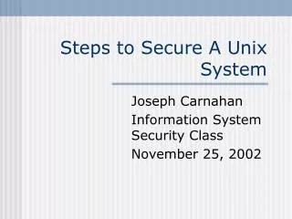 Steps to Secure A Unix System