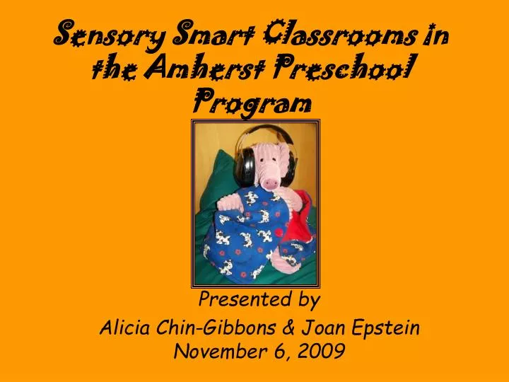 sensory smart classrooms in the amherst preschool program