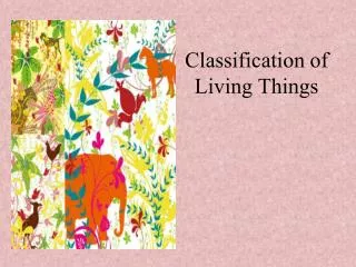 classification of living things