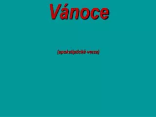 v noce apokaliptick verze