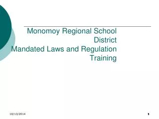 Monomoy Regional School District Mandated Laws and Regulation Training