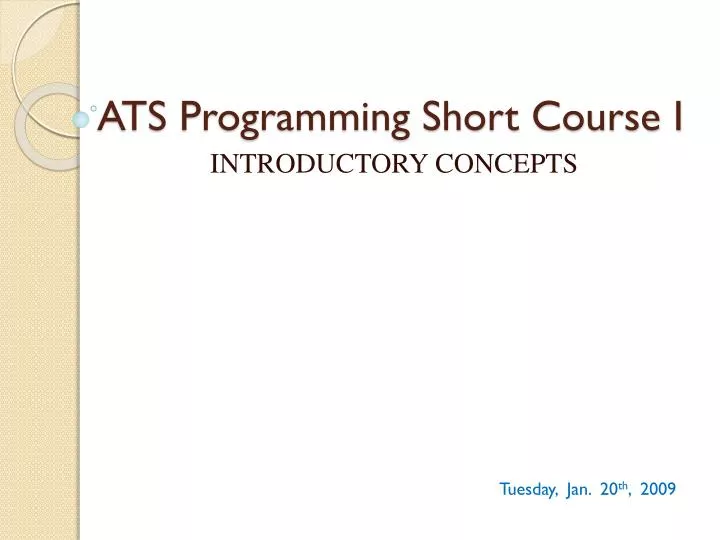 ats programming short course i
