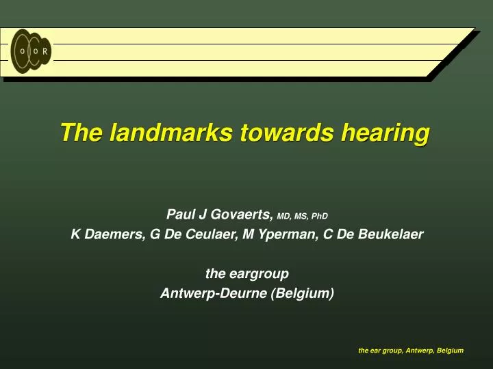 the landmarks towards hearing