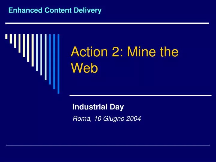 action 2 mine the web