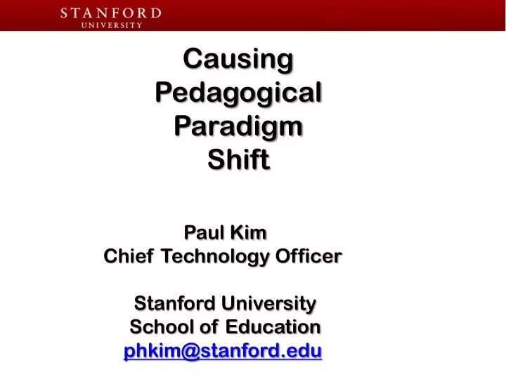 causing pedagogical paradigm shift