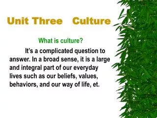 Unit Three Culture